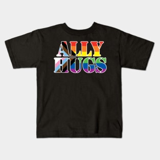 Ally Hugs White Kids T-Shirt